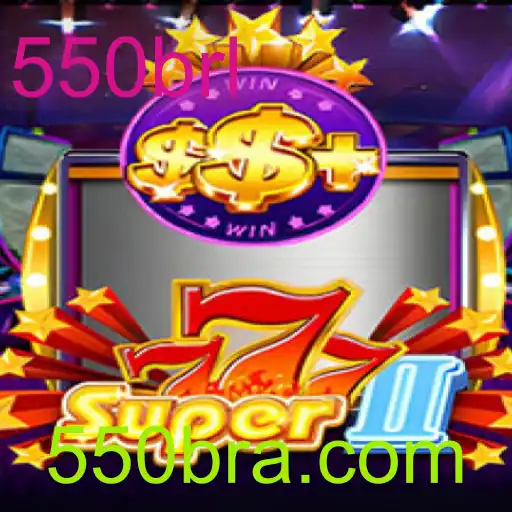 Super777II: Descubra o Novo Fenômeno dos Jogos com Recompensas de 550brl